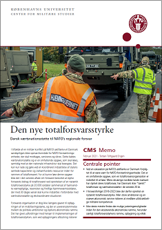 Download CMS Memo Den nye totalforsvarsstyrke: Dansk værtsnationsstøtte til NATO’s regionale forsvar