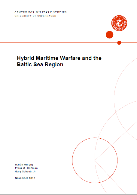Hybrid Maritime Warfare and the Baltic Sea Region